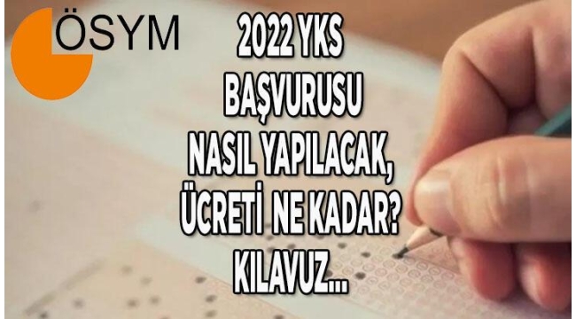 YKS Başvuruları Başladı! Başvuru Nasıl Ve Nereden Yapılır? 2022 YKS ...