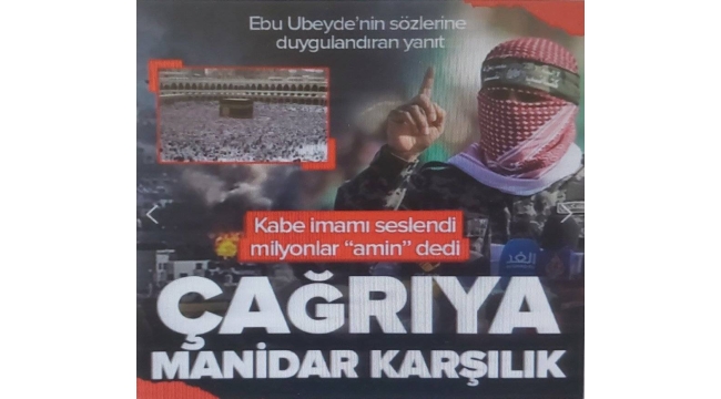 Kâbe imamından Ebu Ubeyde'nin çağrısına manidar 