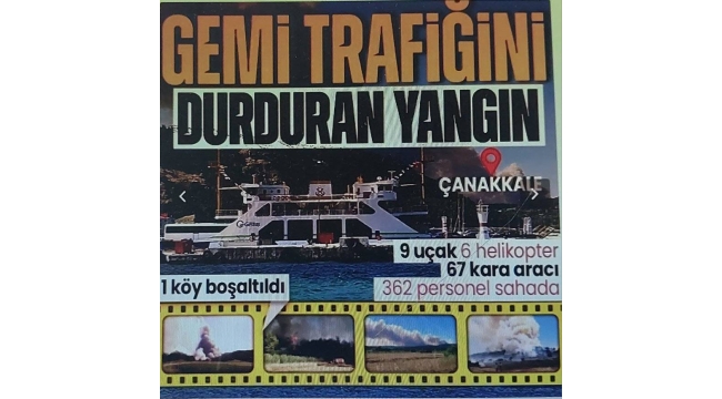 Son dakika... Çanakkale'de orman yangını! Gemi trafiği askıya alındı 